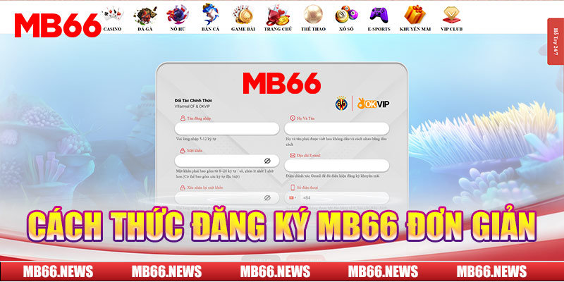 Đăng kí tài khoản MB66 để tham gia chơi xổ số ngay hôm nay