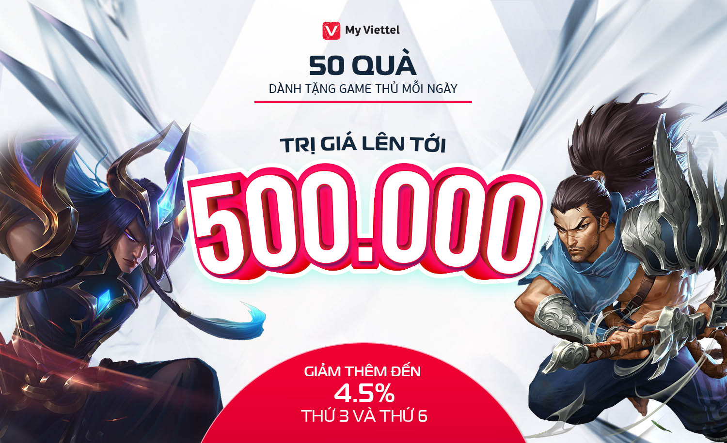 50 PHẦN QUÀ TRỊ GIÁ ĐẾN 500.000 ĐANG CHỜ GAME THỦ TRÊN MY VIETTEL